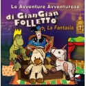 Le avventure avventurose di GianGian Folletto